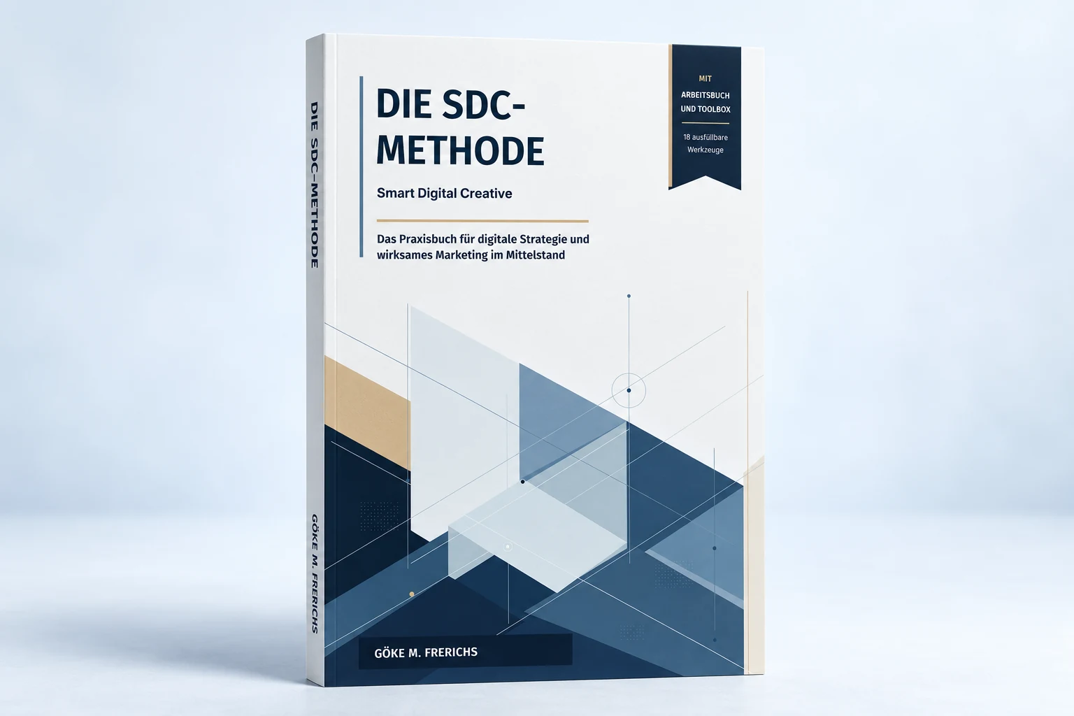 The SDC Method by Göke M. Frerichs: Cover with blue geometric illustration and reference to workbook and toolbox.
